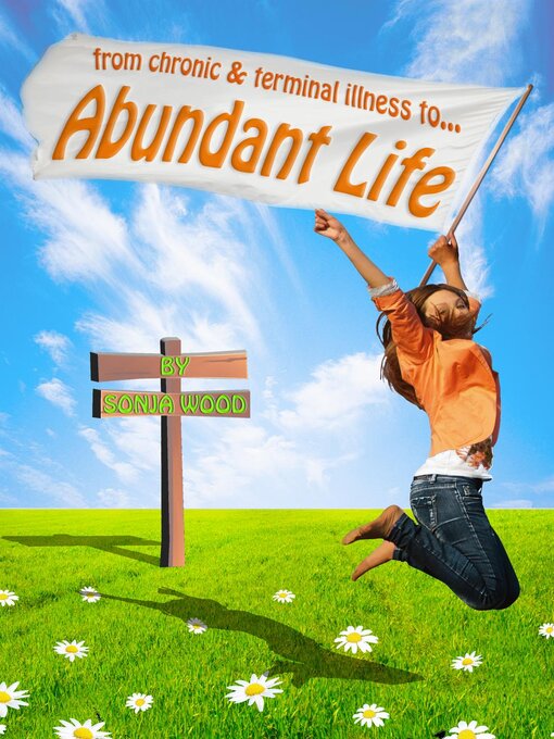 Title details for Abundant Life by sonja wood - Available